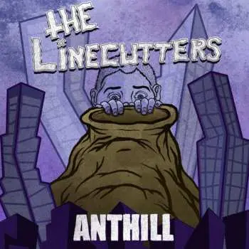 LP The Linecutters: Anthill