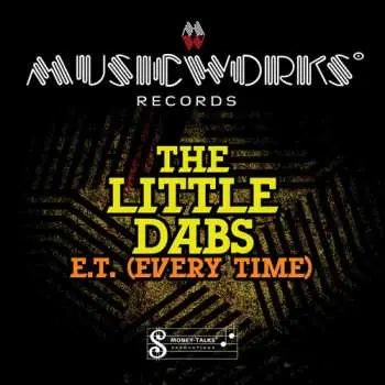 CD The Little Dabs: E.t. (every Time)