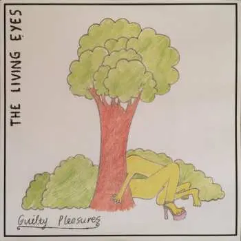 LP The Living Eyes: Guilty Pleasures/lowlife