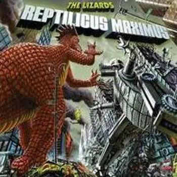 CD The Lizards: Reptilicus Maximus