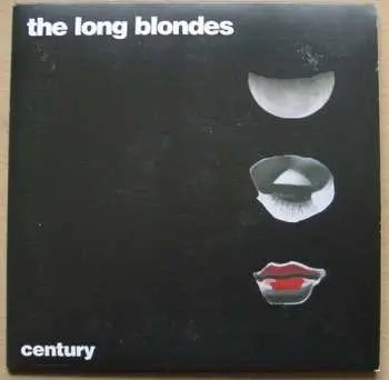 SP The Long Blondes: Century LTD