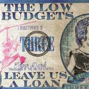 LP The Low Budgets: Leave Us A Loan