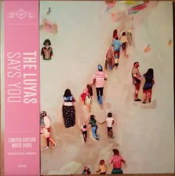 LP The Luyas: Says You LTD | CLR
