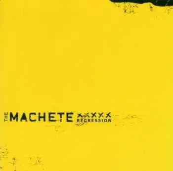 CD The Machete: Regression