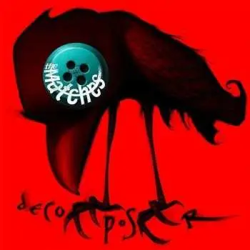 CD The Matches: Decomposer