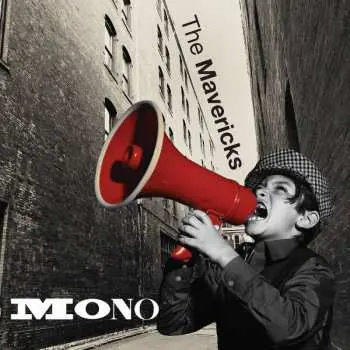 CD The Mavericks: Mono