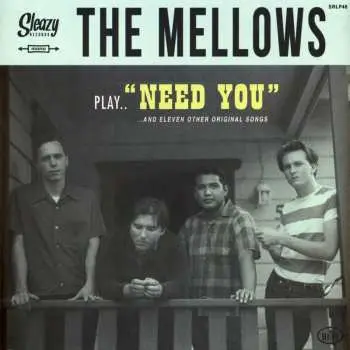 LP The Mellows: Play ... "Need You"