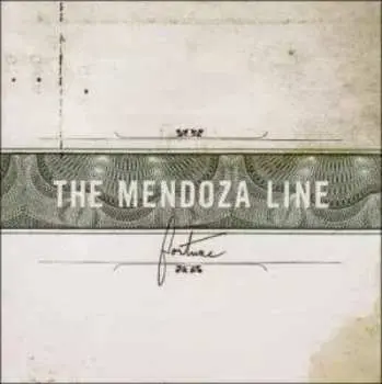CD The Mendoza Line: Fortune
