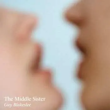 LP Guy Blakeslee: The Middle Sister