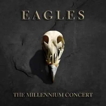 2LP Eagles: The Millennium Concert