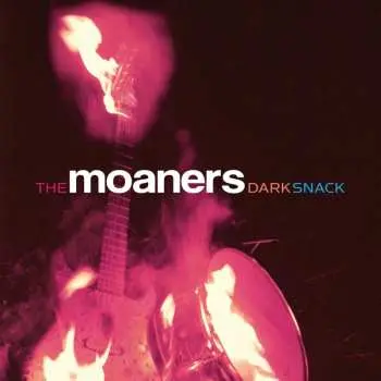 LP The Moaners: Dark Snack