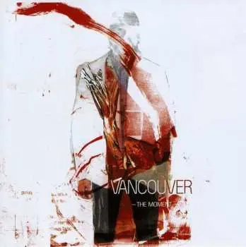 CD Vancouver: The Moment