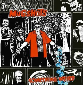 CD The Mugshots: Something Weird