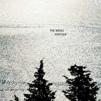 LP The Necks: Vertigo