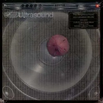 LP The Neighbourhood: Ultrasound +