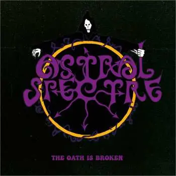 CD Astral Spectre: The Oath Is Broken