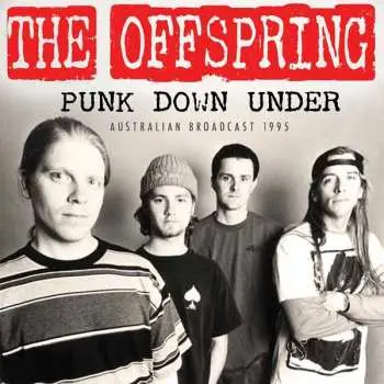 CD The Offspring: Punk Down Under