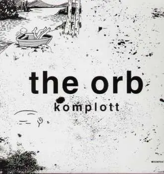 LP The Orb: Komplott