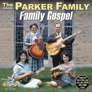 CD The Parker Family: Family Gospel
