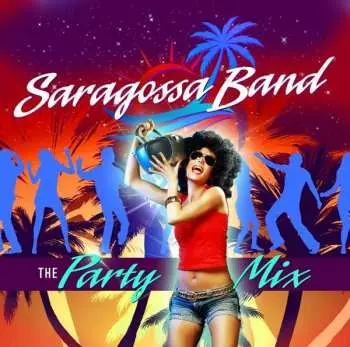 LP Saragossa Band: The Party Mix