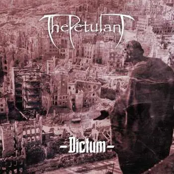 CD The Petulant: Dictum