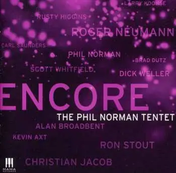 CD The Phil Norman Tentet: Encore
