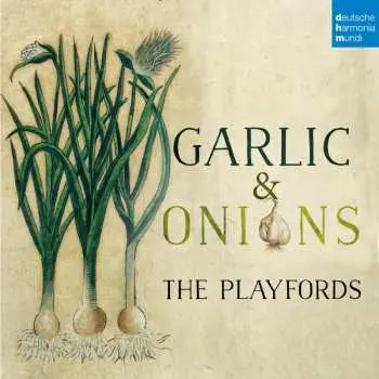 CD The Playfords: Garlic & Onions