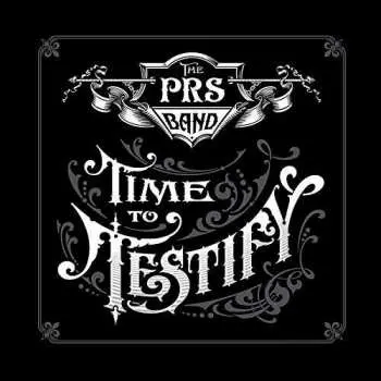 CD The PRS Band: Time To Testify