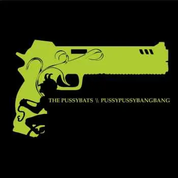 CD The Pussybats: Pussypussybangbang