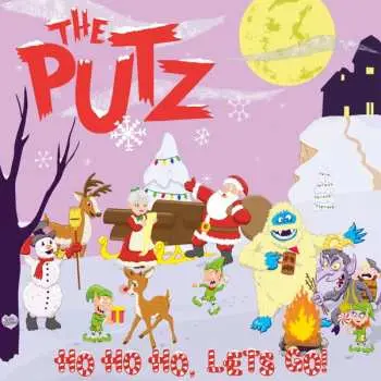 LP The Putz: Ho Ho Ho, Let's Go!