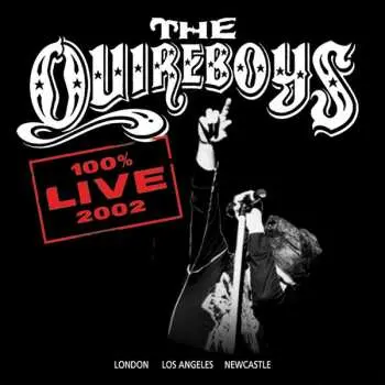CD The Quireboys: 100% Live 2002