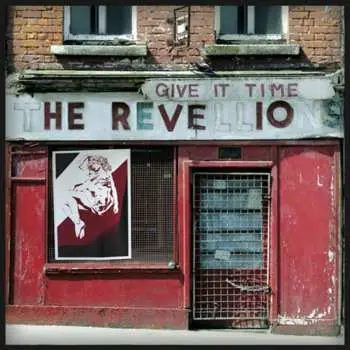 CD The Revellions: Give It Time