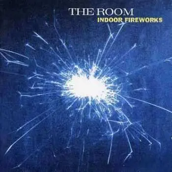 CD The Room: Indoor Fireworks
