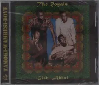 CD The Royals: Gish-Abbai