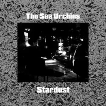 LP The Sea Urchins: Stardust