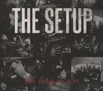 CD The Setup: This Thing Of Ours DIGI