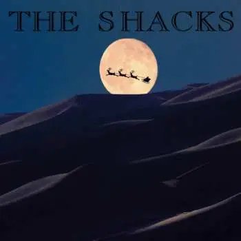SP The Shacks: Got To Be Christmas CLR | LTD
