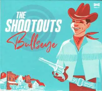 LP The Shootouts: Bullseye
