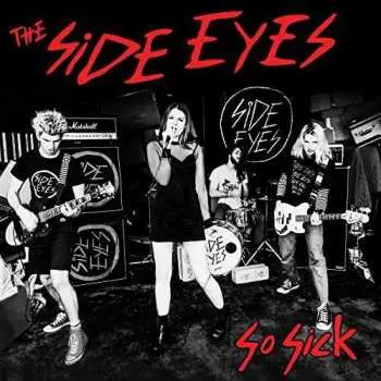 CD The Side Eyes: So Sick