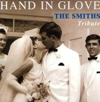 CD The Smiths: Hand In Glove