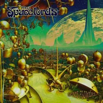 CD The Spacelords: Space Flowers
