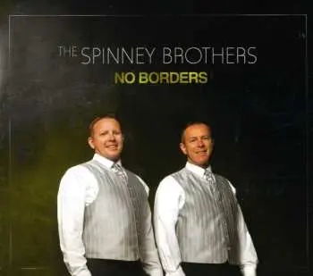 CD The Spinney Brothers: No Borders