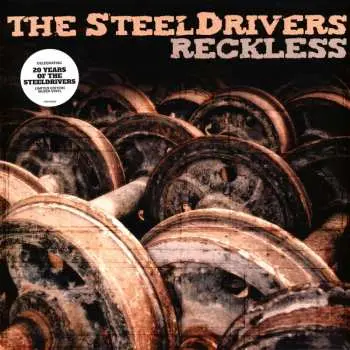 LP The Steeldrivers: Reckless
