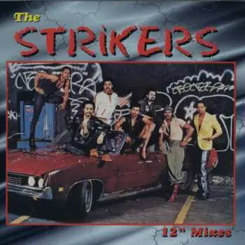 CD The Strikers: The 12" Mixes