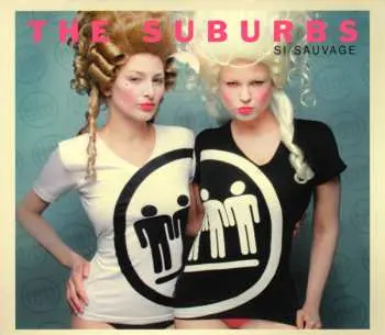 CD The Suburbs: Si Sauvage