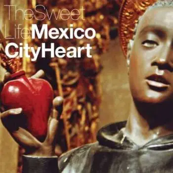 LP The Sweet Life: Mexico City Heart CLR | LTD