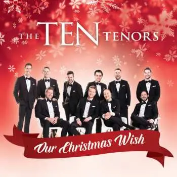 CD The Ten Tenors: Our Christmas Wish