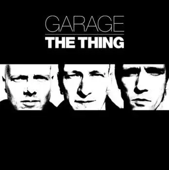 LP The Thing: Garage LTD
