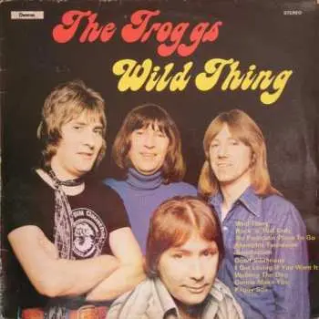 LP The Troggs: Wild Thing