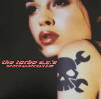 LP/2CD The Turbo A.C.'s: Automatic CLR | LTD